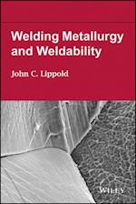 Welding Metallurgy and Weldability of Nickel-Base Alloys with Weldability Stainless Steel and Welding Metallurgy and Weldability Set