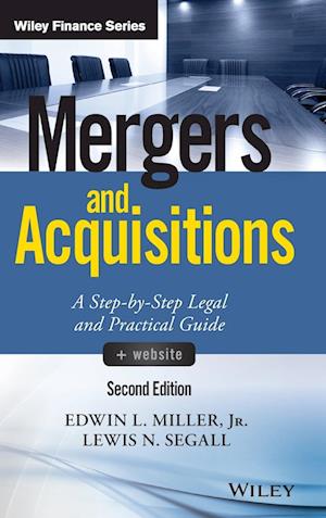 Mergers and Acquisitions – A Step–by–Step Legal and Practical Guide 2e + website