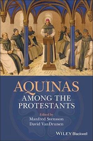 Aquinas Among the Protestants