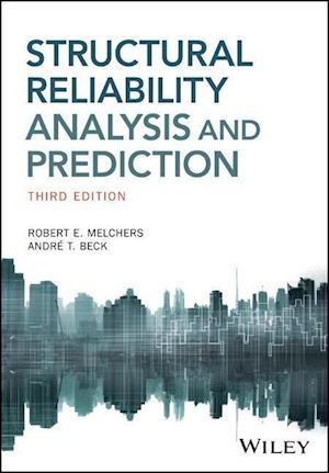 Structural Reliability Analysis and Prediction, 3e
