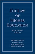 Law of Higher Education, A Comprehensive Guide to Legal Implications of Administrative Decision Making