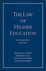 Law of Higher Education, A Comprehensive Guide to Legal Implications of Administrative Decision Making