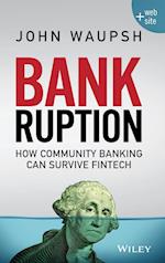 Bankruption + Website – How Community Banking Can Survive Fintech