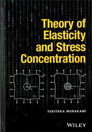 Theory of Elasticity and Stress Concentration