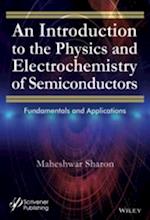 Introduction to the Physics and Electrochemistry of Semiconductors