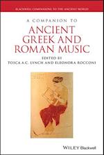 A Companion to Ancient Greek and Roman Music