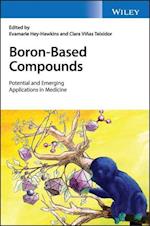 Boron–Based Compounds – Potential and Emerging Applications in Medicine