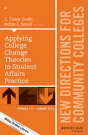 Applying College Change Theories to Student Affairs Practice