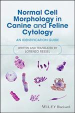 Normal Cell Morphology in Canine and Feline Cytology – an identification guide