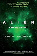 Alien and Philosophy – I Infest, Therefore I am