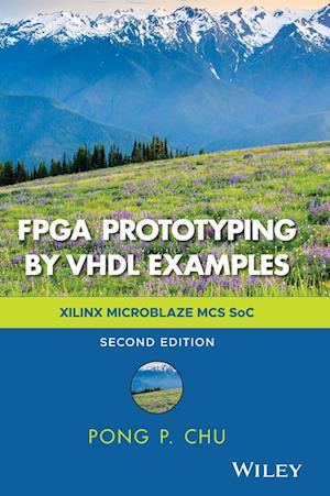 FPGA Prototyping by VHDL Examples – Xilinx MicroBlaze MCS SoC