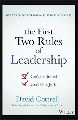 First Two Rules of Leadership