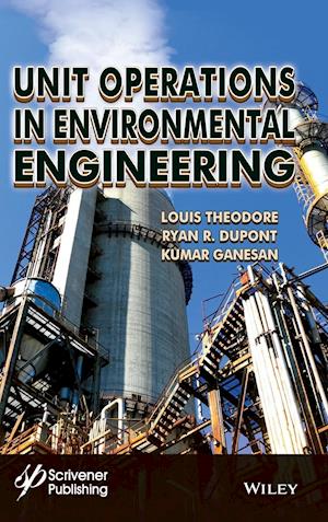 Unit Operations in Environmental Engineering