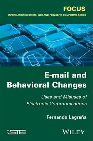 E-mail and Behavioral Changes