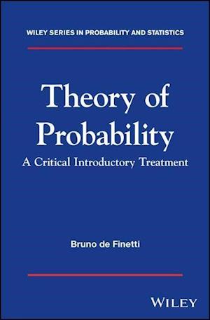 Theory of Probability – A critical introductory treatment