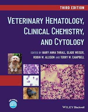 Veterinary Hematology, Clinical Chemistry, and Cytology