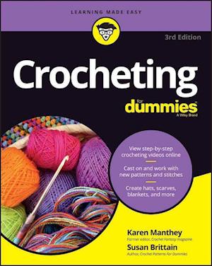 Crocheting For Dummies with Online Videos, Third E dition