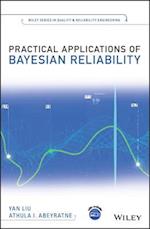 Practical Applications of Bayesian Reliability
