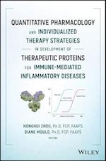 Quantitative Pharmacology and Individualized Therapy Strategies in Development of Therapeutic Proteins for Immune–Mediated Inflammatory Diseases