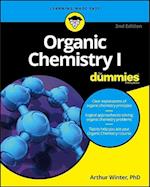 Organic Chemistry I For Dummies, 2nd Edition