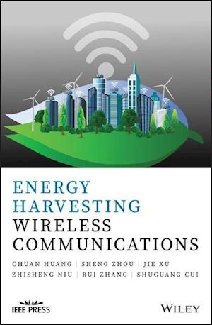 Energy Harvesting Wireless Communications