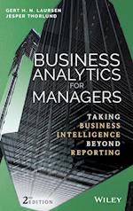 Business Analytics for Managers – Taking Business ntelligence Beyond Reporting 2e