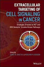 Extracellular Targeting of Cell Signaling in Cance r – Strategies Directed at MET and RON Receptor Tyrosine Kinase Pathways