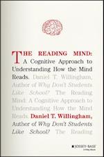 The Reading Mind – A Cognitive Approach to Understanding How the Mind Reads