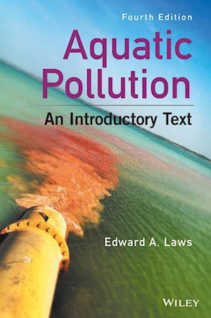 Aquatic Pollution – An Introductory Text, 4e