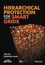 Hierarchical Protection for Smart Grids