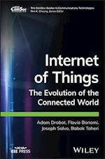Internet of Things: The Evolution of the Connected  World
