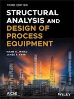 Structural Analysis and Design of Process Equipment