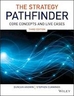 The Strategy Pathfinder – Core Concepts and Live Cases, Third Edition