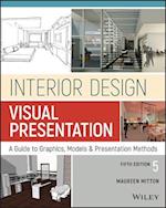 Interior Design Visual Presentation – A Guide to Graphics, Models & Presentation Methods, Fifth Edition