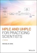 HPLC and UHPLC for Practicing Scientists, 2nd edition