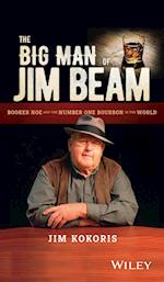 The Big Man of Jim Beam – Booker Noe and the Number One Bourbon in the World