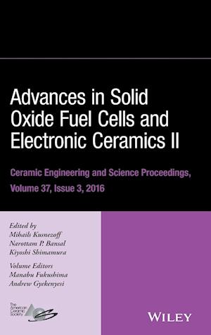 Advances in Solid Oxide Fuel Cells and Electronic Ceramics II – Ceramic Engineering and Science Proceedings Volume 37, Issue 3