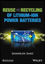 Reuse and Recycling of Lithium–Ion Power Batteries