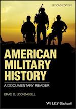 American Military History – A Documentary Reader, 2nd Edition