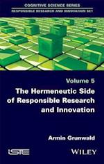 Hermeneutic Side of Responsible Research and Innovation