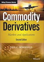 Commodity Derivatives – Markets and Applications, Second Edition