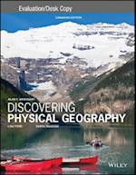 Discovering Physical Geography, Canadian Edition Evaluation Copy