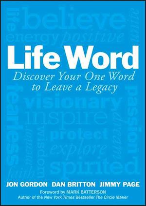 Life Word – Discover Your One Word to Leave a Legacy
