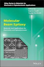 Molecular Beam Epitaxy – Materials and Applications for Electronics and Optoelectronics