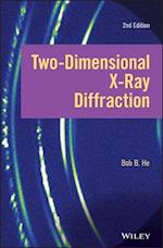 Two–dimensional X–ray Diffraction, Second Edition