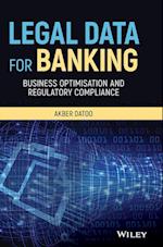 Legal Data for Banking – Business Optimisation and  Regulatory Compliance
