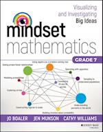 Mindset Mathematics: Visualizing and Investigating Big Ideas, Grade 7