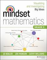 Mindset Mathematics – Visualizing and Investigating Big Ideas, Grade 3