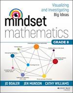 Mindset Mathematics – Visualizing and Investigating Big Ideas, Grade 8