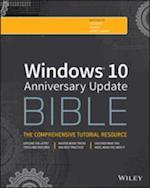 Windows 10 Anniversary Update Bible